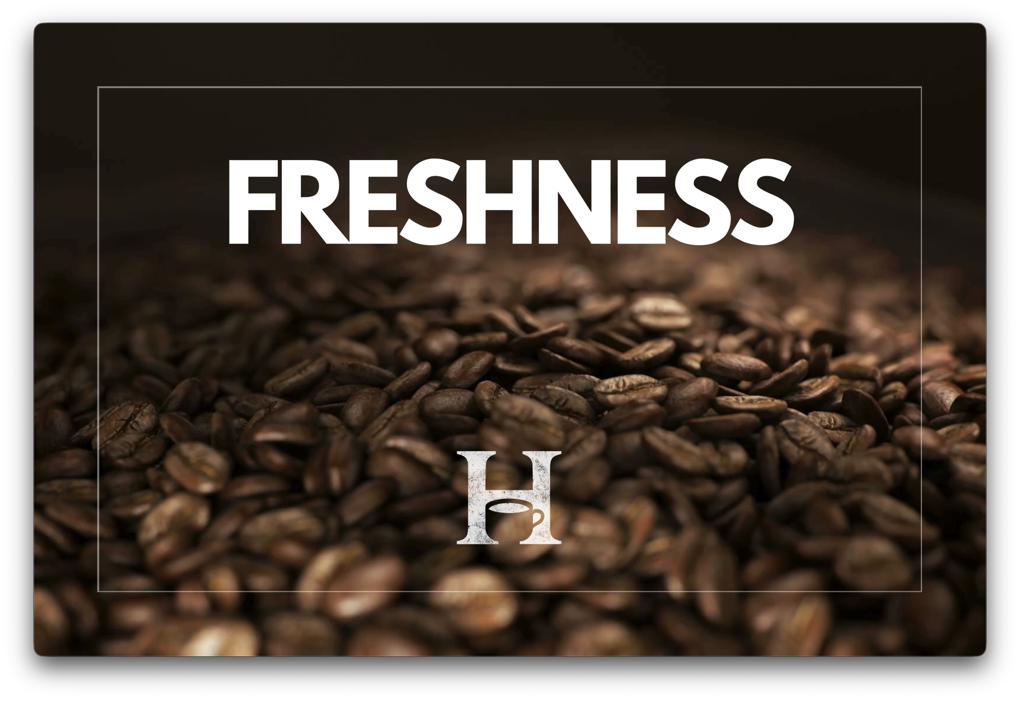 Freshness